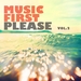 Music First Please Vol 2