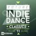 Future Indie Dance Classics Vol 11