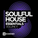 Soulful House Essentials Vol 11