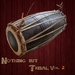 Nothing But Tribal Vol 2