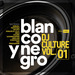 Blanco Y Negro DJ Culture Vol 1 (unmixed tracks)