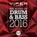 The Sound Of Drum & Bass 2016/Viper Presents