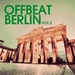 Offbeat Berlin Vol 2