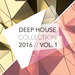 Deep House Collection 2016 Vol 1