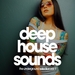 Deep House Sounds (The Underground Selection Vol 1)
