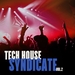 Tech House Syndicate Vol 2