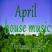 April House Music (Deephouse Meets Proghouse Music Compilation)