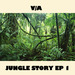 Jungle Story EP 1