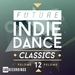 Future Indie Dance Classics Vol 12