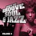 Best Of Groove, Soul & Jazz Vol 4