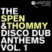 The Spen & Thommy Disco Dub Anthems Vol 1 (unmixed tracks)