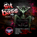 Sit On My Bass Vol 4