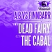 Dead Fairy/The Cabal