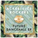 Future Dancehall EP