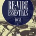 Re:Vibe Essentials (House Vol 4)