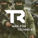War For Techno (Explicit)