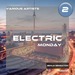 Electric Monday Vol 2