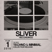 SLiVER Recordings (Techno & Minimal Collection) Vol 1