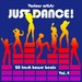 Just Dance!: 20 Fresh House Beats) Vol 4