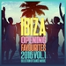 Ibiza Opening Favourites 2016 Vol 1/Selection Of Dance Music