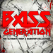 Bass Generation: The Ultimate Trap & Dubstep Collection (unmixed tracks)