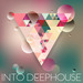 Into Deephouse