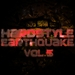 Hardstyle Earthquake Vol 5
