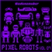 Pixel Robots Vol 7