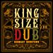 King Size Dub - Reggae Germany Downtown Vol 2