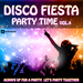 Disco Fiesta Party Time Vol 4