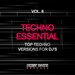 Techno Essential Vol 6: Top Techno Versions For DJ's