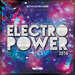 Electropower 2016/Best Of Electro & House