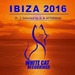 Ibiza 2016  Pt.2 Selected By Jl & Afterman