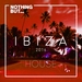 Nothing But... Ibiza House