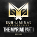 Sub-liminal Recordings Presents The Myriad Vol 1 (includes Juno exclusive DJ mix)