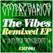 The Vibes Remixed EP