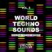 World Techno Sounds Vol 5 (Amazing Techno Session)