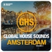Global House Sounds (Amsterdam Vol 2)