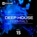 Deep House Essentials Vol 15