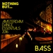 Nothing But... Amsterdam Dance Essentials 2016 Bass