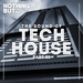 Nothing But... The Sound Of Tech House Part 1