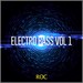 Electro Bass: Volume 1