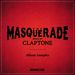 The Masquerade (Mixed By Claptone) [Album Sampler]