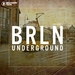 BRLN Underground Vol 4