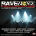 The Best Of Ravenoyz Crew