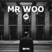Mr Woo EP