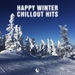 Happy Winter Chillout Hits