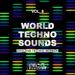 World Techno Sounds Vol 8 (Amazing Techno Session)