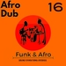 Afro & Funk Part 16