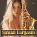 Saxual Eargasm Vol 1 - Sensual Erotic Jazz Music For Intimate Moments And Sexy Relaxation